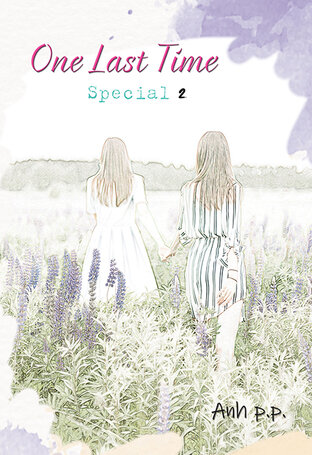 One Last Time Special 2 (จบ)