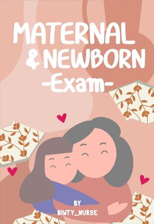 MATERNAL & NEWBORN Exam