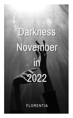 Darkness November in 2022