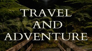 Travel and Adventure