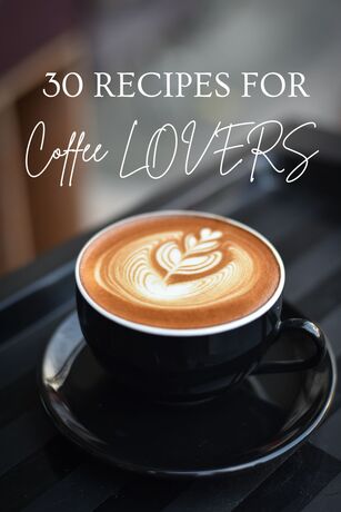 30 recipes for coffee lovers