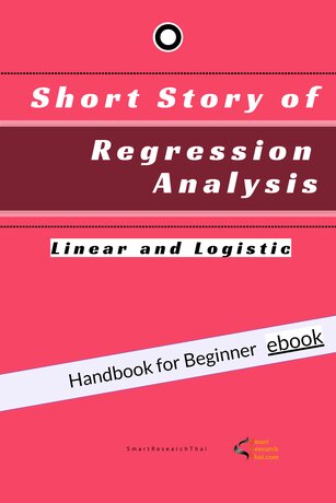 Short Story of Regression Analysis: Linear and Logistic. Handbook for Beginner