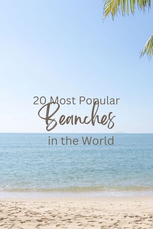 20 Most of Popular Beaches in the World