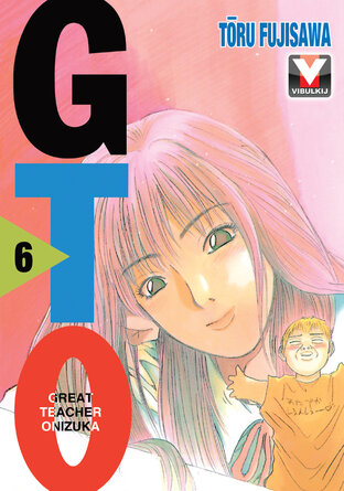 GTO คุณครูพันธุ์หายาก เล่ม 6