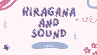 Hiragana and Sound (Vocabulary)