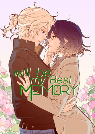 Will be my best Memory ตอนที่ 1