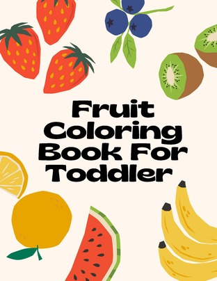 Fruit Coloring Book For Toddler