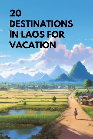 20 Destinations in Laos for Vacation