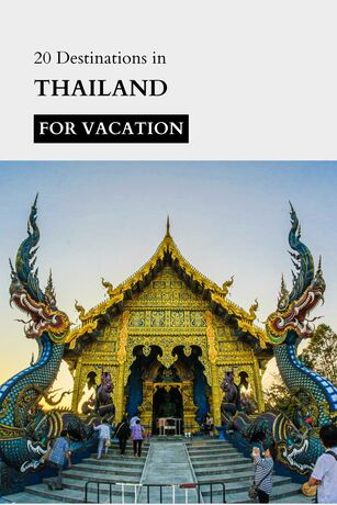 20 Destinations in Thailannd for Vacation