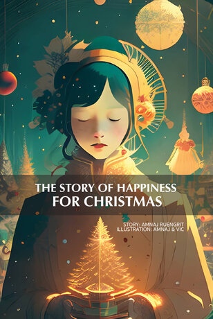 The Story of Happiness for Christmas: Dreamy story and bedtime story for kids