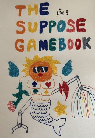 The Suppose : Game Book