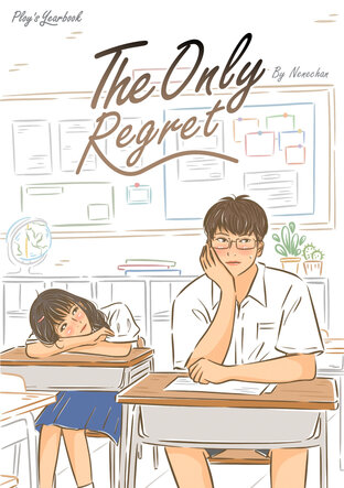 Ploy's Yearbook: The Only Regret (English version)