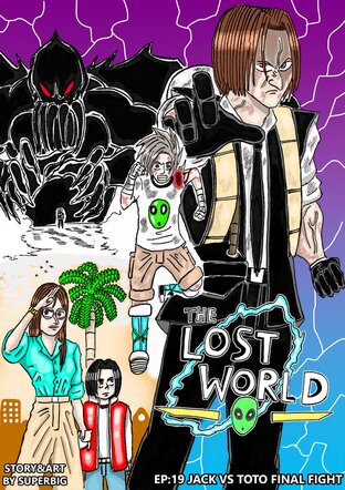 THE LOST WORLD (รายตอน) ตอนที่ : 19