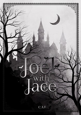 Joel With Jace แวมไพร์คลั่งรัก เล่ม 1 #โจเจซ