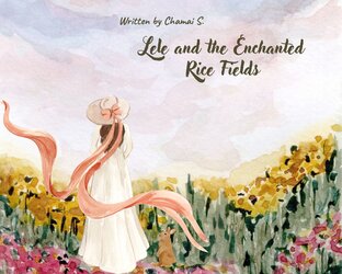 Lele and the Enchanted Rice Fields