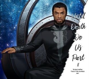 [Fic Black Panther] Until Death Do Us Part [TMonger] เล่ม 2 (จบ)