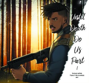 [Fic Black Panther] Until Death Do Us Part [TMonger] เล่ม 1