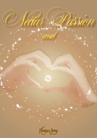 Nectar  and  Passion [Fanfic version]