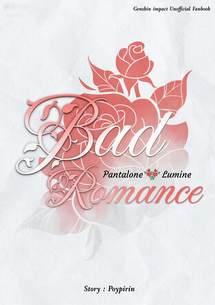 Bad Romance (Pantalone x Lumine)