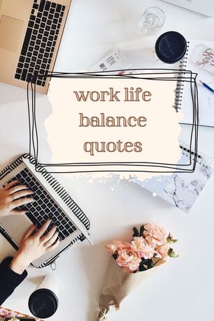 work life balance quotes.