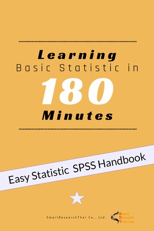Learning Basic Statistics in 180 Minutes: Easy Statistic SPSS Handbook