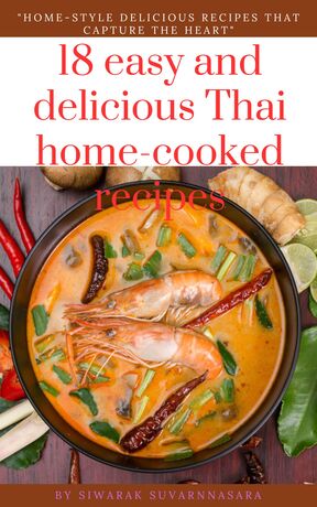 18 easy and delicious Thai home-cooked recipes