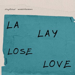 la lay lose love