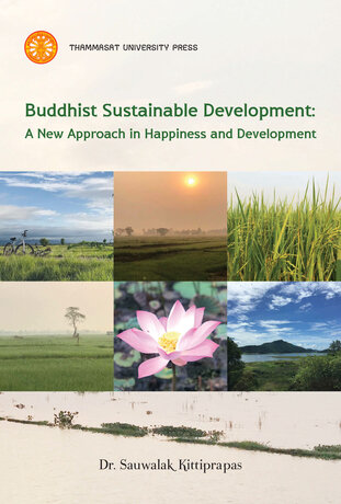 Buddhist sustainable Development: A New approach in Happiness and Development