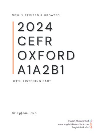 [Updated 2024] ข้อสอบ CEFR Oxford และเฉลยอย่างละเอียด มีครบทุกพาร์ต ระดับ A1A2B1