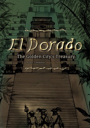 El Dorado : The Golden City's Treasury [English Language Version]