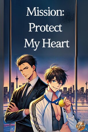 Mission : Protect My Heart