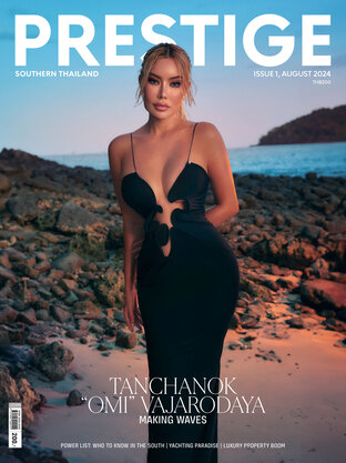 PRESTIGE Southern Thailand Issue 1 Aug 2024