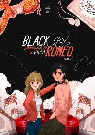 Black Sky, Starlight, and her Romeo