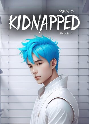 Kidnapped เล่ม 2 (จบ)