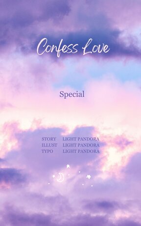 Confess Love Special