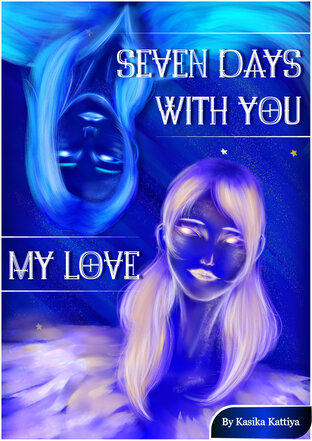 Seven days with you, my love (เจ็ดวันกับคุณที่รัก English Version)