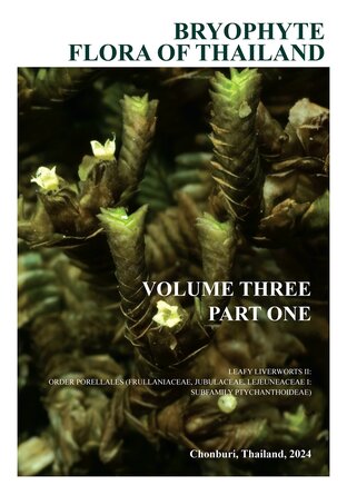 BRYOPHYTE FLORA OF THAILAND VOLUME THREE  PART ONE