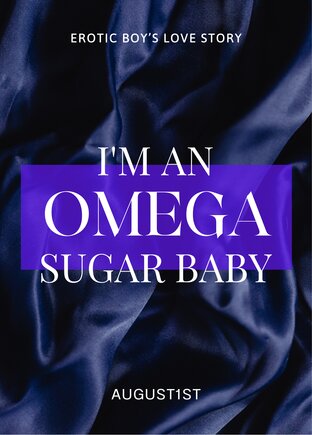 I'm an Omega Sugar Baby