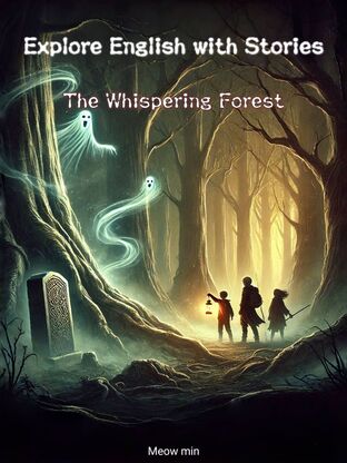 The Whispering Forest