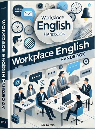 Workplace English Made Easy – ภาษาอังกฤษง่ายๆในที่ทำงาน