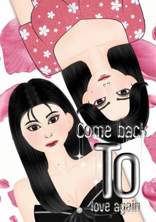 come back to love again