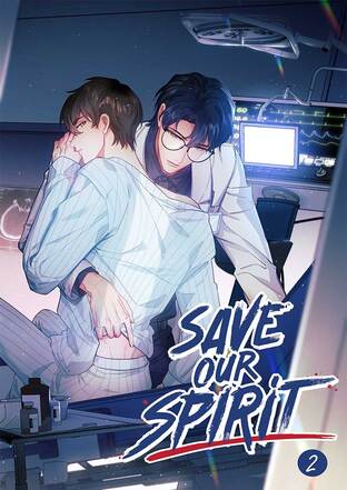 Save Our Spirit เล่ม 2