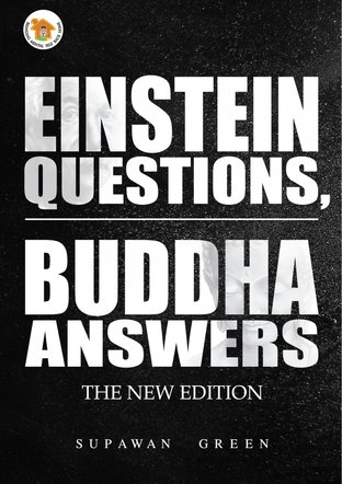 Einstein Questions, Buddha Answers (The New Edition)