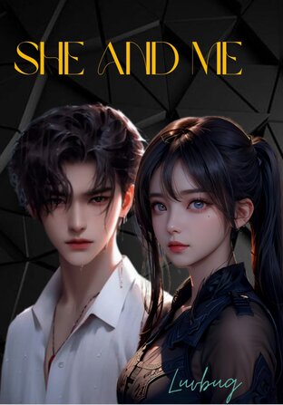 SHE AND ME