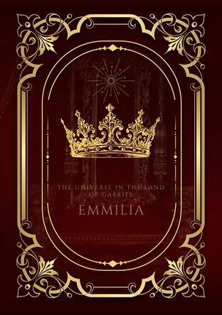 EMMILIA | The universe In the Land 0f GABRIEL เล่ม1