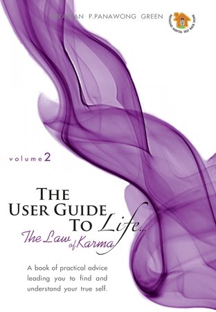 The User Guide to Life ... The Law of Karma