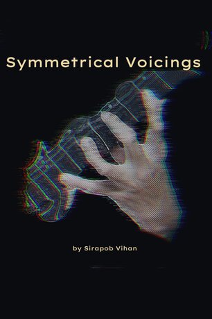 Symmetrical Voicings