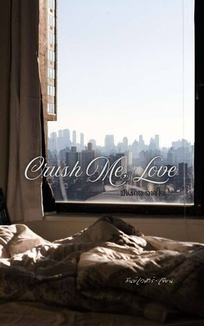 Crush Me, Love ปั่นรักละลายใจ