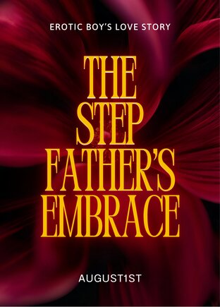 The Stepfather's Embrace
