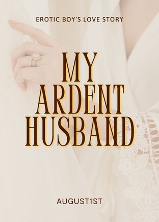 My Ardent Husband | Mpreg